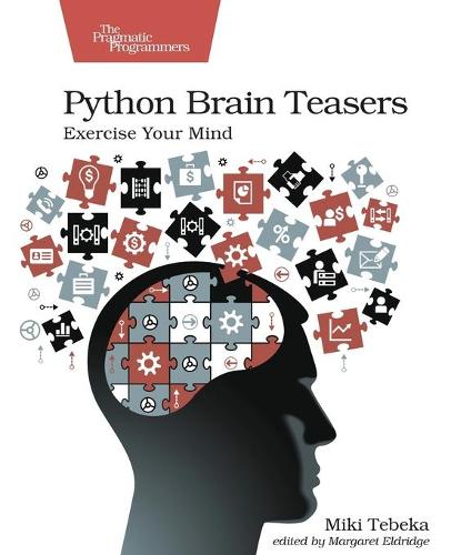 Python Brain Teasers: Exercise Your Mind (Paperback)