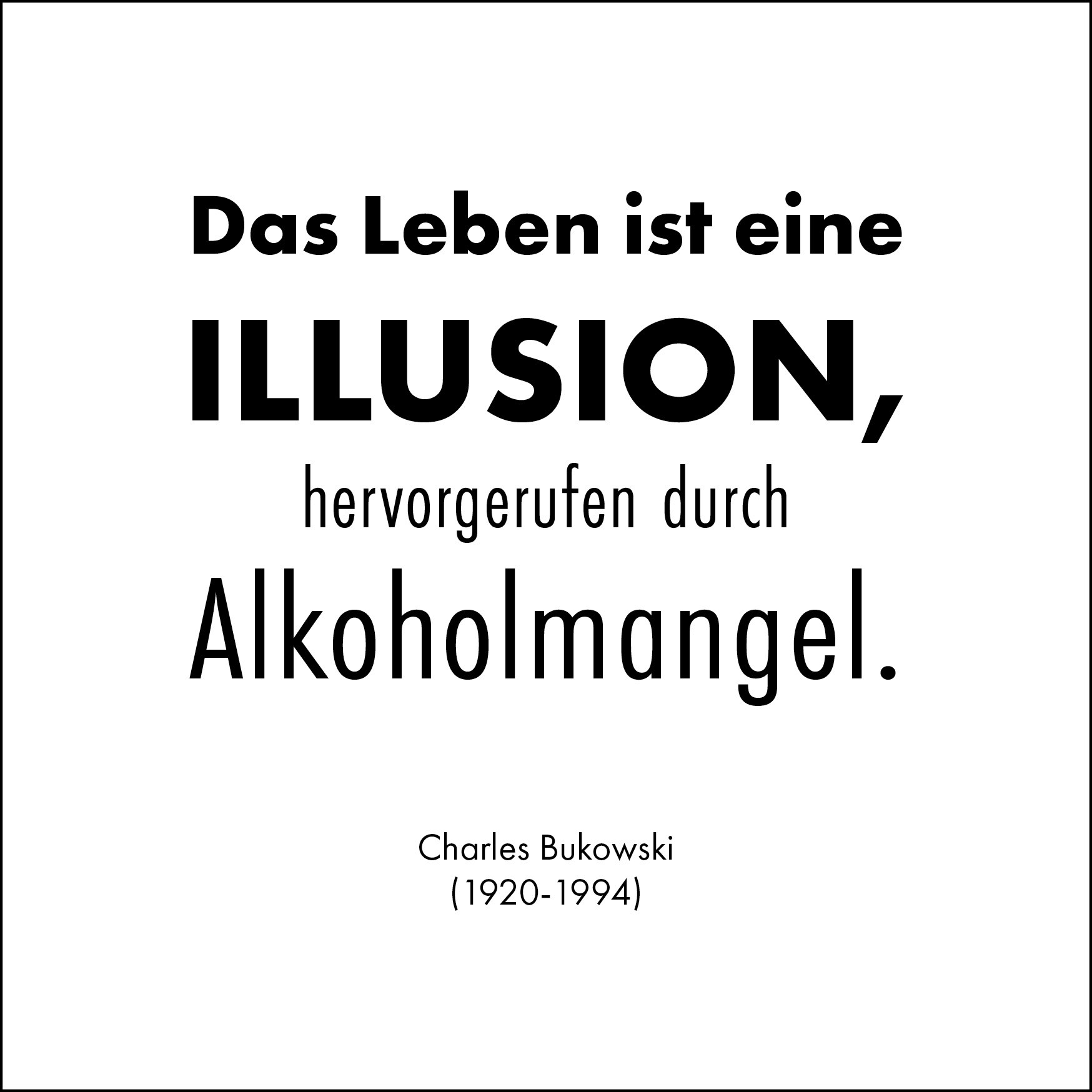 Postkarte 'Das Leben ist eine Illusion...' günstig bestellen