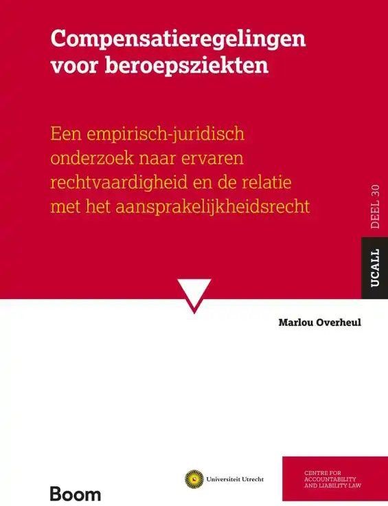 Gezondheid & Psychologie - Compensatieregelingen Beroepsziekten - Onderzoek naar Ervaring en Rechtspositie