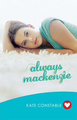 Always Mackenzie (Girlfriend Fiction 4) - GIRLFRIEND FICTION 4 (Paperback)