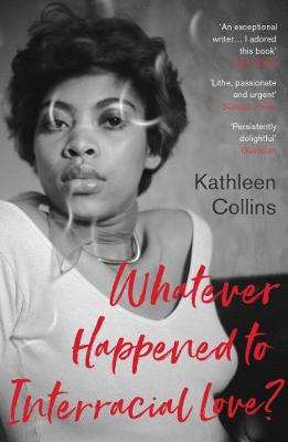 Whatever Happened to Interracial Love (Paperback)