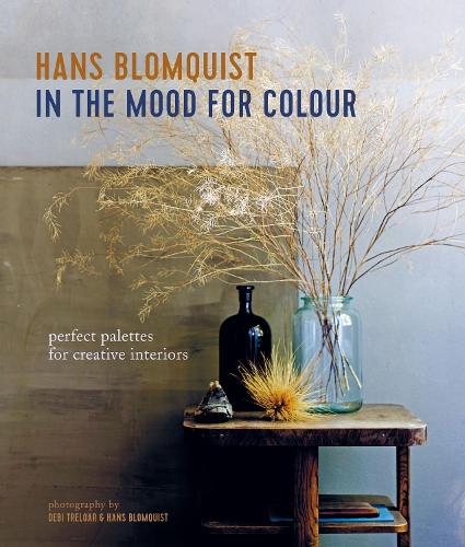 In the Mood for Colour: Perfect Palettes for Creative Interiors (Hardback)
