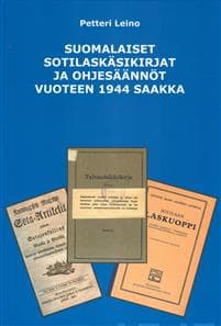 Suomalaiset sotilaskäsikirjat ja ohjesäännöt vuoteen 1944 saakka