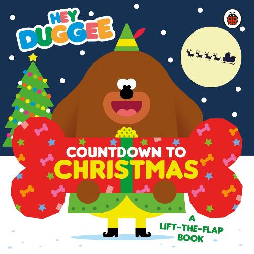 Hey Duggee: Countdown to Christmas: A Lift-the-Flap Book - Hey Duggee (Board book)