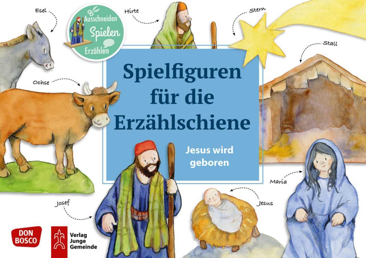 Spielfiguren für die Erzählschiene: Bibel, Heilige und Vorbilder - Jesus wird geboren