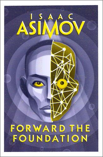 Forward the Foundation - The Foundation Series: Prequels Book 2 (Paperback)