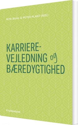 Karrierevejledning Og Bæredygtighed - Rita Buhl - Bog