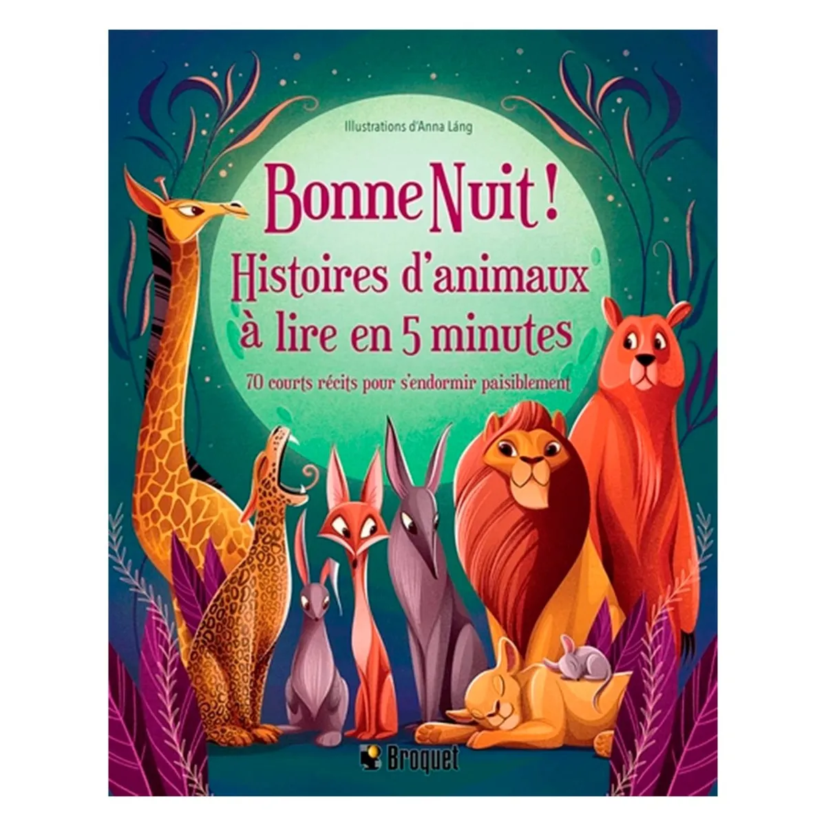 Prologue Bonne Nuit! - Histoires d'animaux à lire en 5 minutes