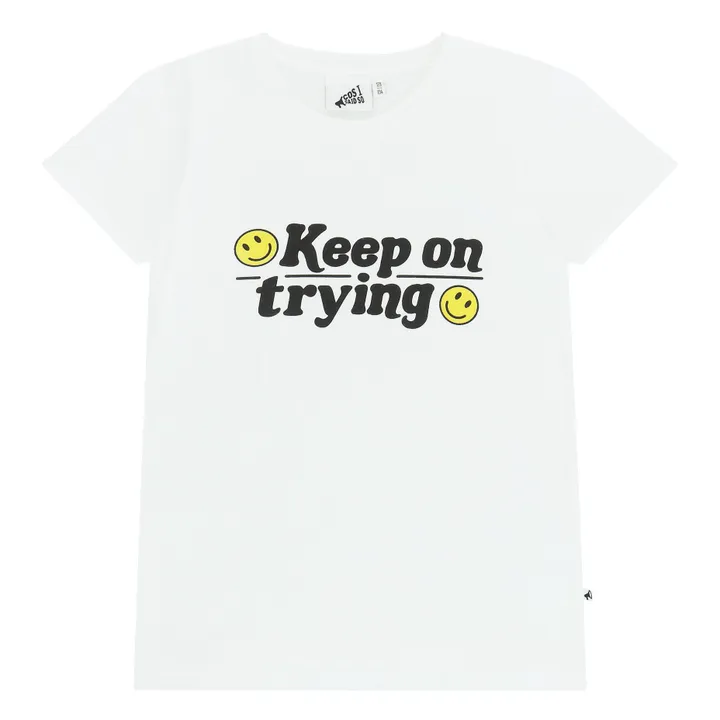 Cos I Said So T-shirt Keep On Trying | Blanc