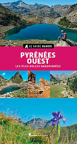 RANDO EDITIONS - PYRENEES OUEST GUIDE RANDO