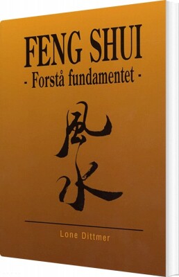 Feng Shui - Lone Dittmer - Bog
