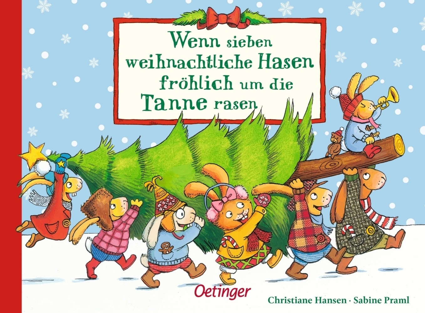 Wenn sieben weihnachtliche Hasen fröhlich um die Tanne rasen / Wenn sieben Hasen Bd.4