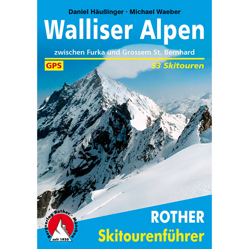 Rother Walliser Alpen Skitourenführer