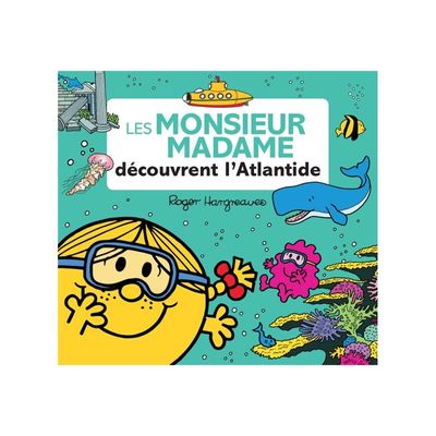 Les Monsieur Madame découvrent l'Atlantide - par Hargreaves Roger