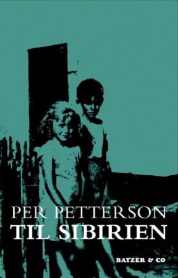 Til Sibirien - Per Petterson - Bog