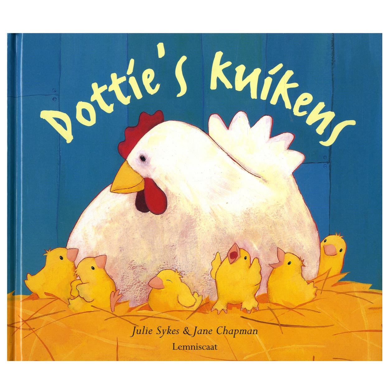 Dottie's kuikens