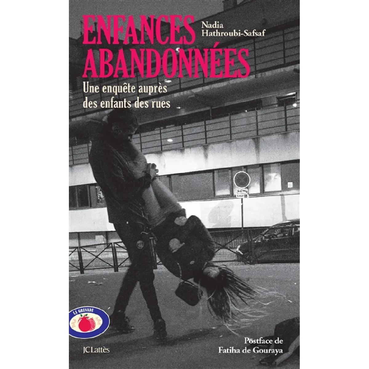 Enfances abandonnées : une enquête auprès des enfants des rues · Occasion