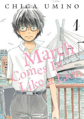 March Comes in Like a Lion, Volume 1 - Sangatsu no Lion (Paperback)