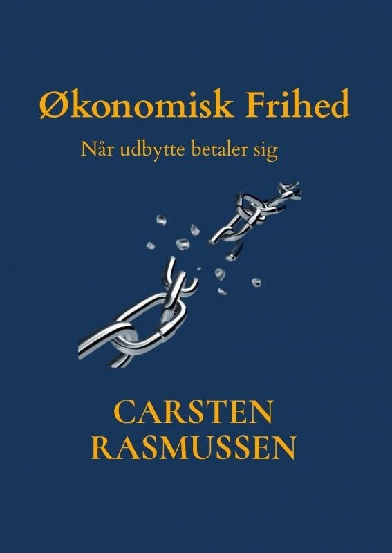 Økonomisk Frihed - Carsten Rasmussen - Bog