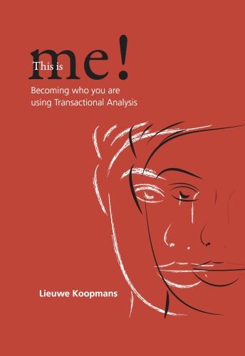 This is Me!: Becoming Who You are Using Transactional Analysis (Paperback)