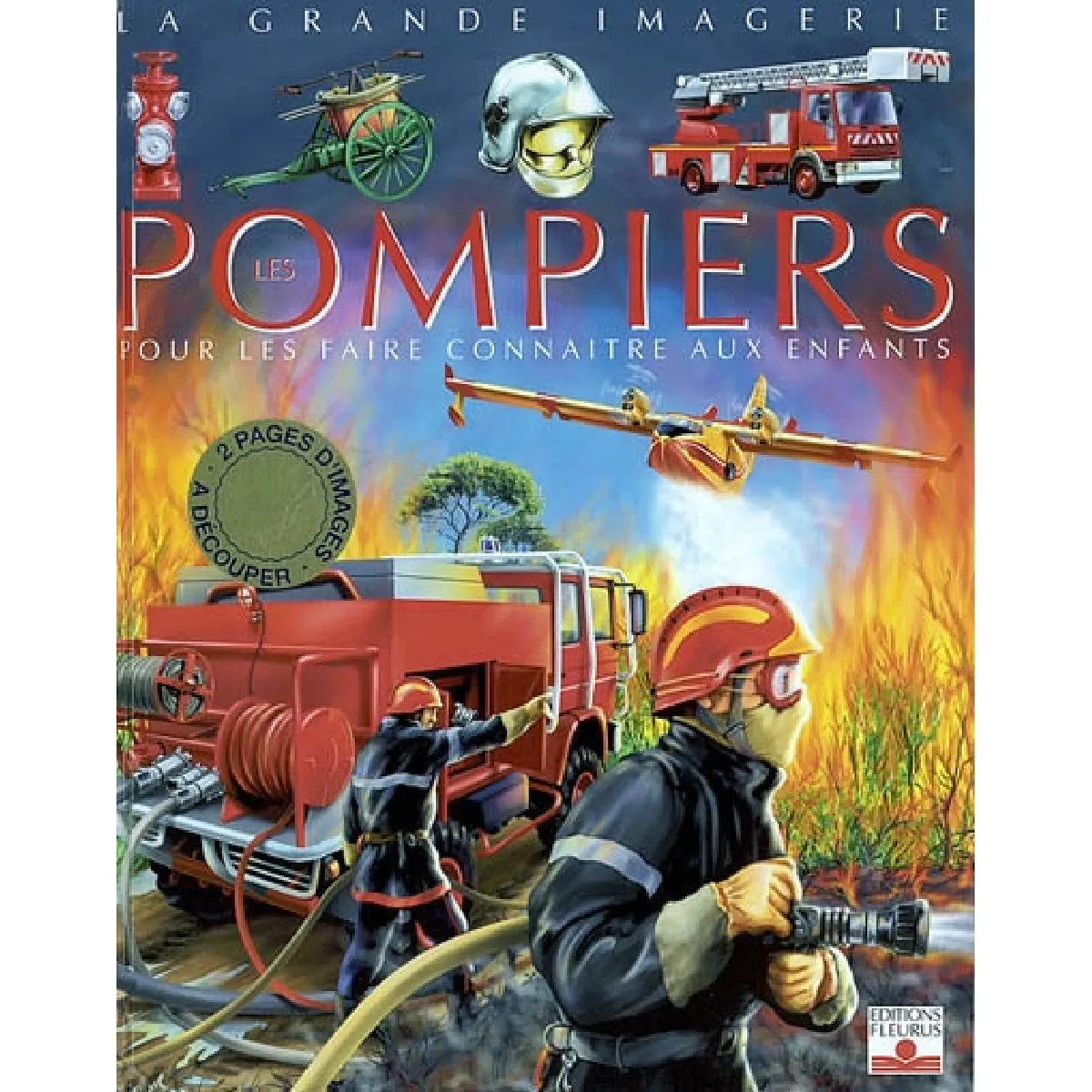 Les pompiers : pour les faire connaître aux enfants · Occasion