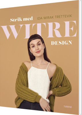 Strik Med Witre Design - Ida Wirak Trettevik - Bog