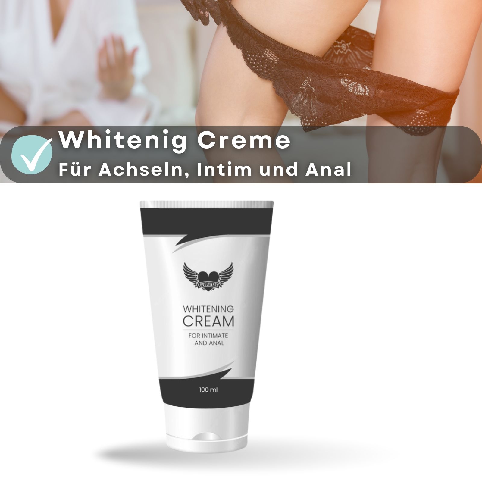 Lovelyness - Anal und Intim Whitening Bleaching Creme