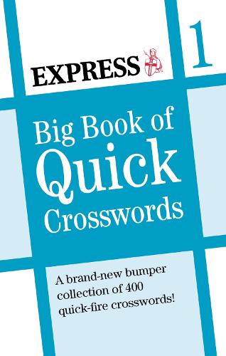 Express: Big Book of Quick Crosswords - Daily Express Puzzle Books (Paperback)