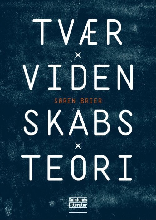 Tværvidenskabsteori - Søren Brier - Bog