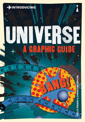 Introducing the Universe: A Graphic Guide - Introducing... (Paperback)