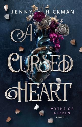 A Cursed Heart - Myths of Airren 2 (Paperback)