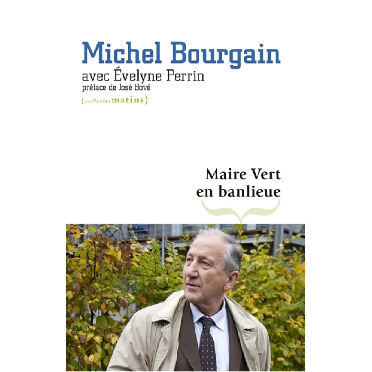 Maire vert en banlieue : l'expérience de L'Ile-Saint-Denis · Occasion