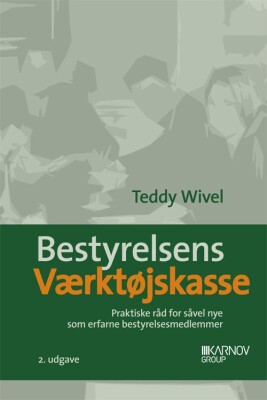 Bestyrelsens Værktøjskasse - Teddy Wivel - Bog