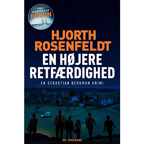 En højere retfærdighed - Hans Rosenfeldt og Michael Hjorth