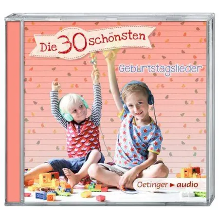 Oetinger CD Die 30 schönsten Geburtstagslieder