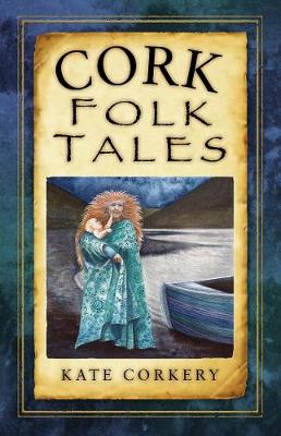 Cork Folk Tales (Paperback)