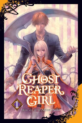 Ghost Reaper Girl, Vol. 1 - Ghost Reaper Girl 1 (Paperback)