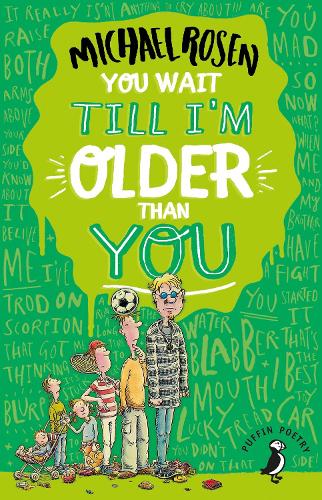 You Wait Till I'm Older Than You! - Puffin Poetry (Paperback)