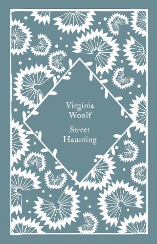 Street Haunting - Little Clothbound Classics (Hardback)