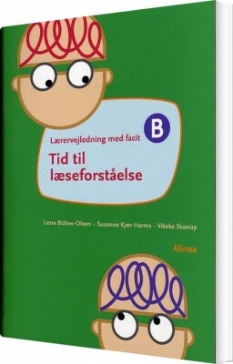 Tid Til Læseforståelse B, Lærervejledning - Lena Bülow-Olsen - Bog