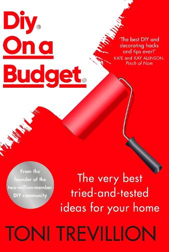 Diy. On a Budget.: From the founder of the best-loved two-million-member DIY community (Hardback)