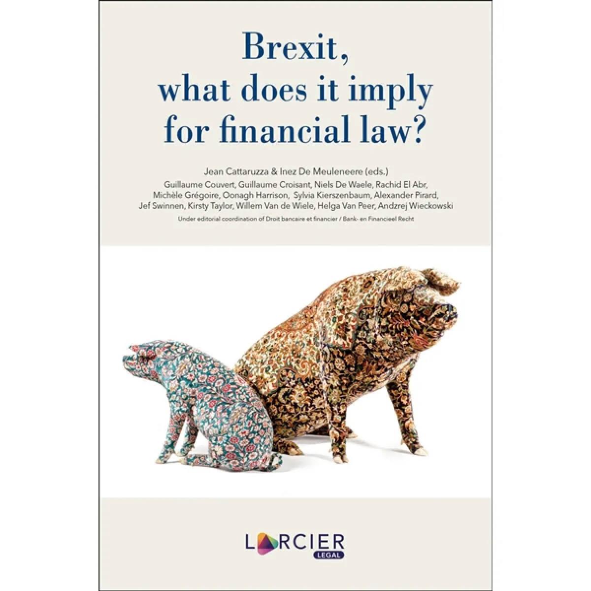 Brexit, what does it imply for financial law? · Occasion
