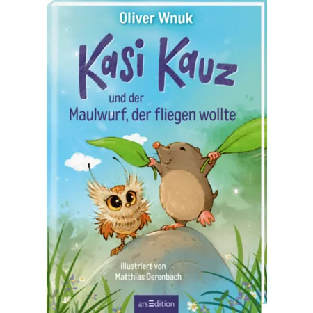ars Edition Kasi Kauz und der Maulwurf, der fliegen wollte