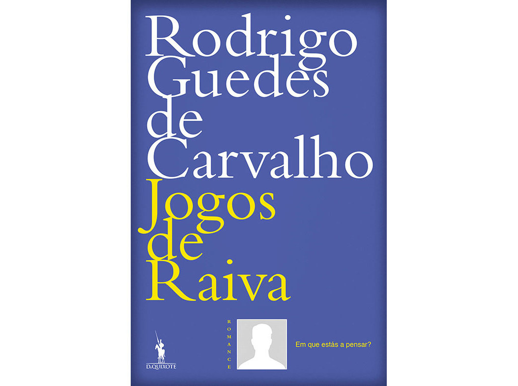 LIVROS JOGOS DE RAIVA RODRIGO GUEDES DE CARVALHO