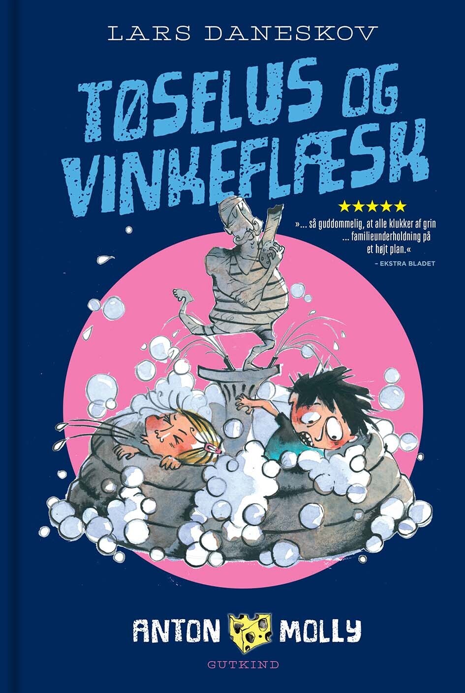 Anton & Molly. Tøselus Og Vinkeflæsk - Lars Daneskov - Bog