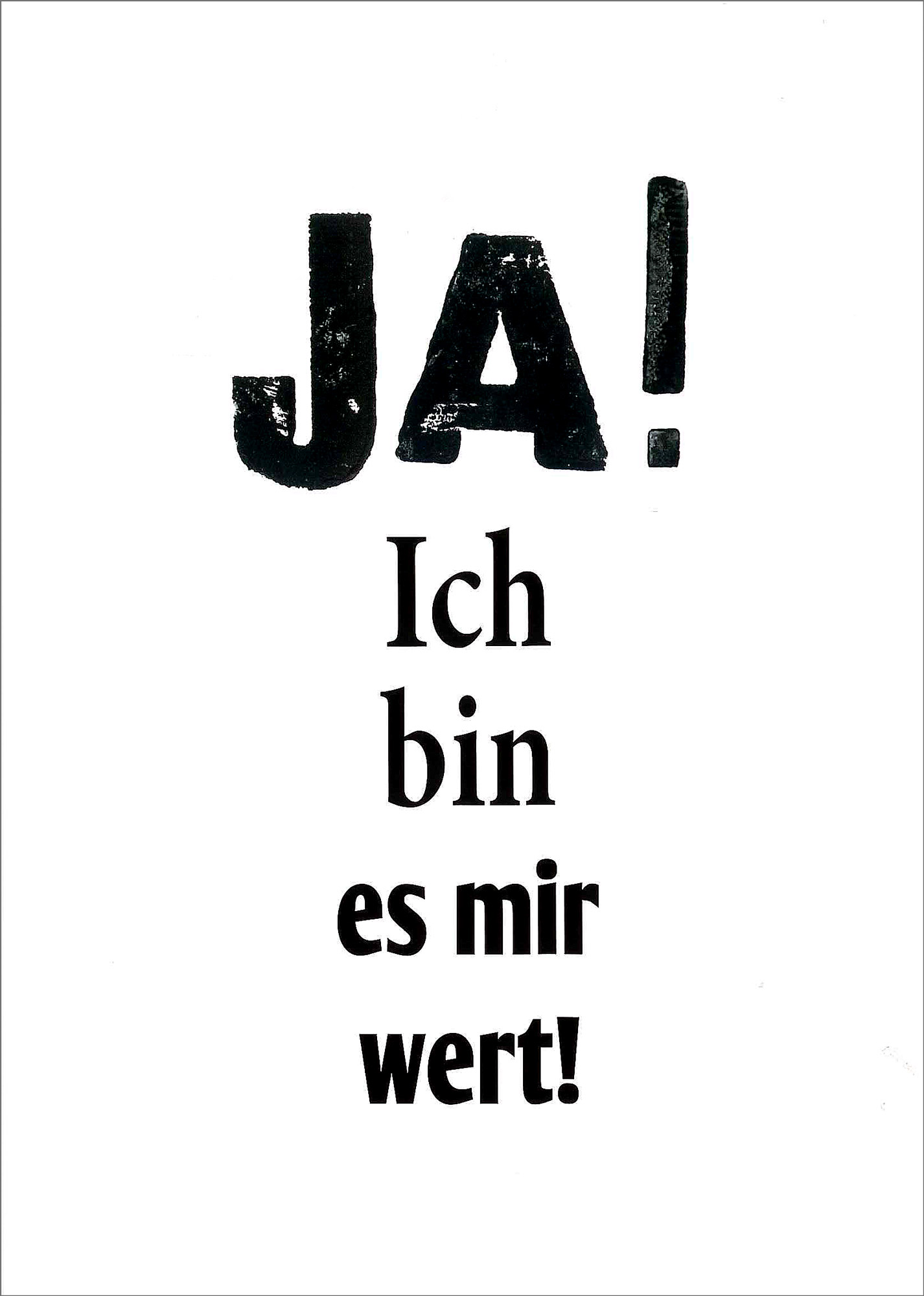 Postkarte 'JA! Ich bin es mir wert!' günstig bestellen