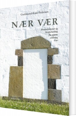 Nær Vær - Gudmund Rask Pedersen - Bog
