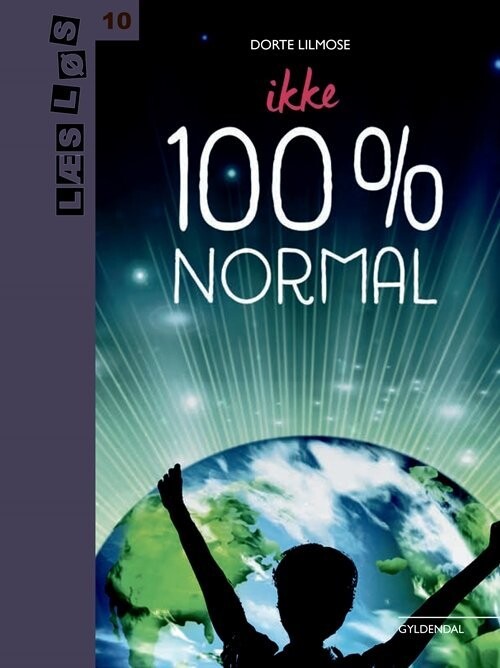 Ikke 100% Normal - Dorte Lilmose - Bog