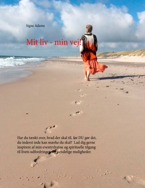 Mit Liv - Min Vej! - Signe Adams - Bog