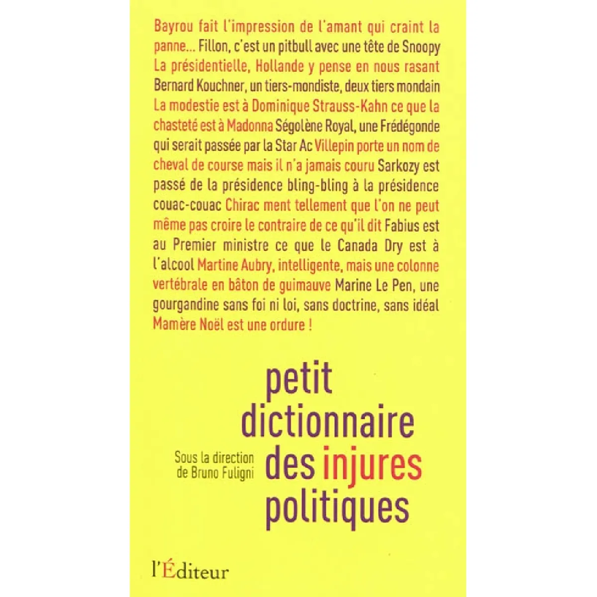 Petit dictionnaire des injures politiques · Occasion